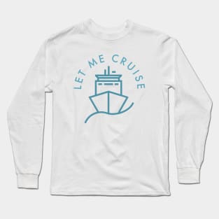 Cruising Long Sleeve T-Shirt